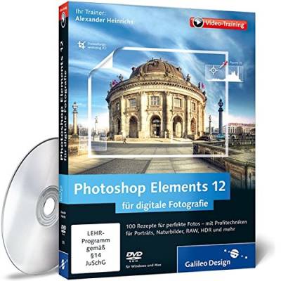 Photoshop Elements 12 für digitale Fotografie - Das Praxis-Training (Galileo Design) von Galileo Design